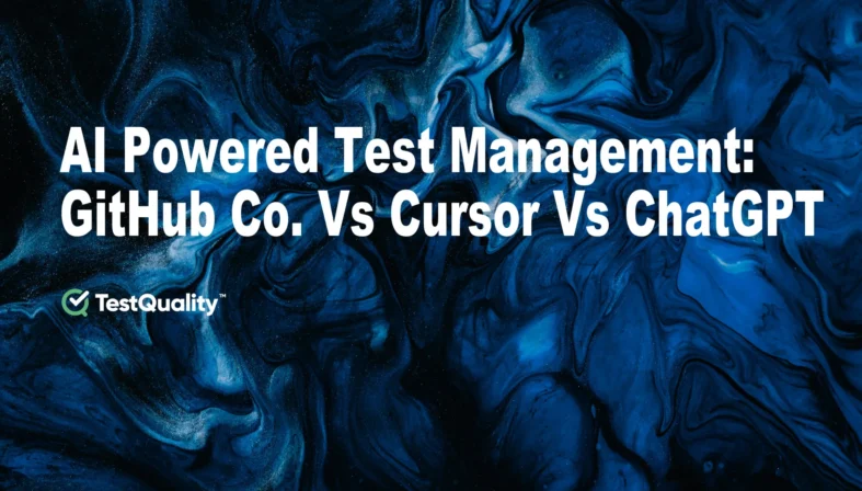 AI-Generative-Test-Management-Comparison-Github-Copilot-Cursor-ChatGPT-TestQuality-1920x1280 AI Generative Pwoered Test Management. GitHub Vs Cursor Vs ChatGPT Comparison