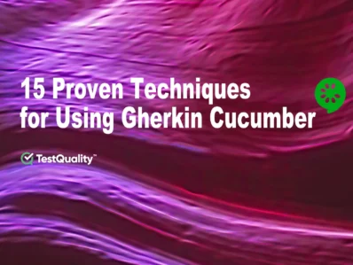 Expert Tips using Gherkin Cucumber Feature Scenario Best Practices Softare Testing Test Automation TestQuality Expert Tips using Gherkin Cucumber Feature Scenario Best Practices Softare Testing Test Automation TestQuality